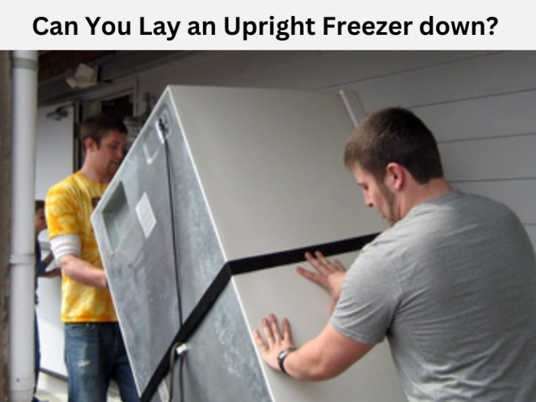 Can You Lay Down A Upright Freezer For Transport at Robbie Brown blog