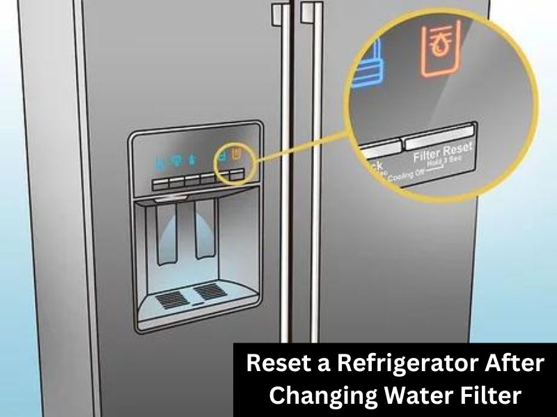 Reset a Refrigerator After Changing Water Filter