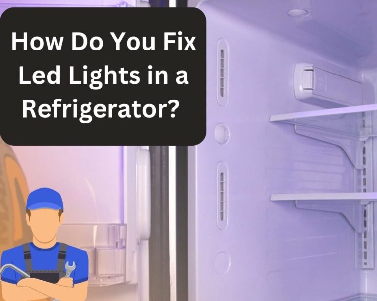 Why Is My Whirlpool Refrigerator LED Lights Not Working?