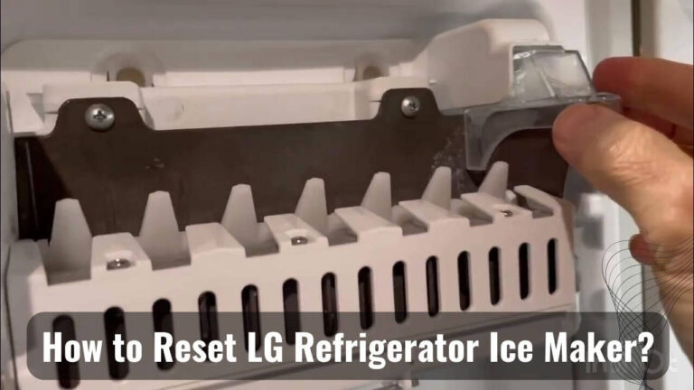 Quick Fix: How to Reset LG Refrigerator Ice Maker?