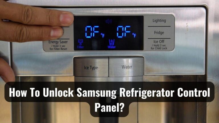 Panel Code: How to Unlock Samsung Refrigerator Control Panel?