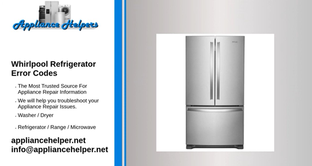 How To Read Whirlpool Refrigerator Error Codes? Expert Tips!