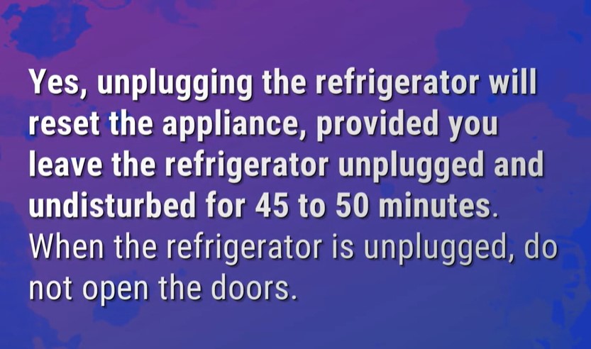 Will unplugging a refrigerator reset it